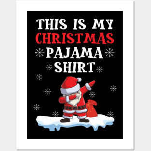 Santa Claus Dab This Is My Christmas Pajama Funny Christmas Posters and Art